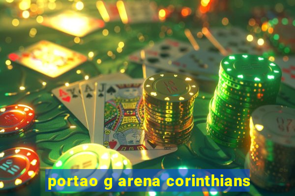 portao g arena corinthians